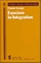 Exercises in Integration (Problem Books in Mathematics)