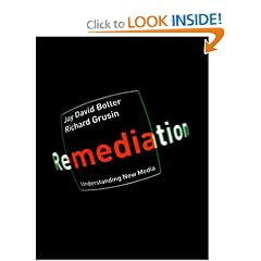 Remediation: Understanding New Media