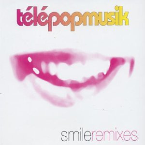 Smile Remixes Rmxs by Telepopmusik (Audio CD - 2003) - Import