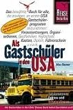 Als Gastsch&uuml;ler in den USA - Erfahrungen, Fakten, Informationen - Max Rauner