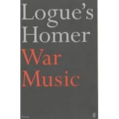 War Music: an account of Books 1-4 and 16-19 of Homer's Iliad