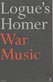 War Music: an account of Books 1-4 and 16-19 of Homer's Iliad