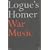 War Music: an account of Books 1-4 and 16-19 of Homer's Iliad