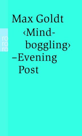 'Mind-boggling' - Evening Post by Max Goldt