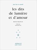 Les Dits de lumière et d amour (édition bilingue français-espagnol)