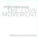 The Love Movement