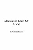Review IndyPublish.com  / Memoirs of Louis XV & XVI