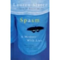 Spasm - a Memoir With Lies by Lauren Slater