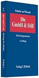 Die GmbH & Still: Eine alternative Gesellschaftsform - Mit Vertragsmustern - Dieter Schulze zur Wiesche