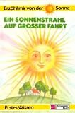 Erz&auml;hl mir von der Sonne  - Ein Sonnenstrahl auf gro&szlig;er Fahrt - ( Erstes Wissen) - Dimiter Inkiow