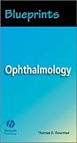  : Blueprints Ophthalmology: An Introduction for Medical Students (Blueprints Pockets)