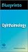 Search : Blueprints Ophthalmology: An Introduction for Medical Students (Blueprints Pockets)