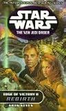 Edge of Victory II: Rebirth (Star Wars: The New Jedi Order, Book 8)