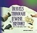 Book Travels Through Jewish History: From the Middle Ages to the Modern Era (Volume 2)