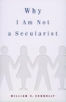 Why I Am Not a Secularist