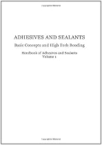 Handbook of Adhesives and Sealants: Basic Concepts and High Tech Bonding