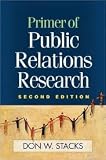 Primer of Public Relations Research, 2nd (second) edition