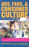 Ads, Fads, and Consumer Culture: Advertising's Impact on American Character and Society