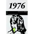 50 Jahre Popmusik - 1976. Buch und CD: Ein Jahr und seine 20 besten Songs