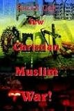 Jew, Christian, Muslim, War!