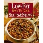 Low-Fat Ways to Cook Soups and Stews (Low Fat Ways to Cook) by  Susan M. McIntosh