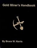 Gold Miner's Handbook