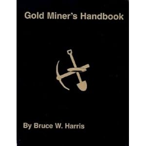Gold Miner's Handbook [Paperback]
