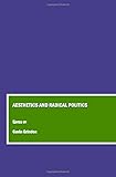 Aesthetics and radical politics