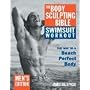 The Body Sculpting Bible Swimsuit Edition for Men: The Way to the Perfect Beach Body