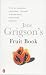 Jane Grigson's Fruit Book (Penguin Cookery Library)