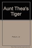 Aunt Thea's tiger