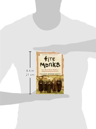 Fire Monks: Zen Mind Meets Wildfire