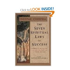 The Seven Spiritual Laws Of Success: A Practical Guide to the Fulfillment of Your Dreams