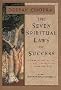 The Seven Spiritual Laws Of Success: A Practical Guide to the Fulfillment of Your Dreams