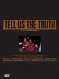 Tell Us The Truth - The Live Concert Recording [DVD] [2004]