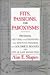 Book Fits, Passions and Paroxysms: Physics, Method and Chemistry and Newton's Theories of Colored Bodies and Fits of Easy Reflection