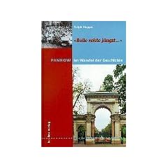 Pankow im Wandel der Geschichte: Bolle reiste j�ngst.