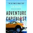 Adventure Capitalist: The Ultimate Road Trip