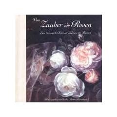 Vom Zauber der Rosen