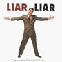 Liar Liar: Original Motion Picture Score