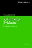 Rethinking Evidence: Exploratory Essays (Law in Context)