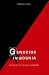 Genocide in Bosnia: The Policy of Ethnic Cleansing (Eastern European Studies) by Norman Cigar