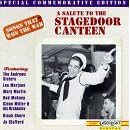 Songs That Won The War, Vol. 7: Salute to Stagedoor Canteen by Songs That Won The War
