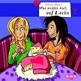 Was reimt sich auf Liebe?; Freche M�dchen - Freche H�rb�cher, 1 Audio-CD - Sabine Both