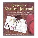 keeping a nature journal discover a whole new way of seeing the world around you