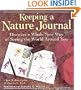 Keeping a Nature Journal: Discover a Whole New Way of Seeing the World Around You