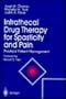 Intrathecal Drug Therapy for Spasticity and Pain: Practical Patient Management