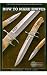How to Make Knives