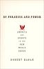 Of Paradise and Power: America and Europe in the New World Order
