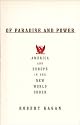 Of Paradise and Power: America and Europe in the New World Order